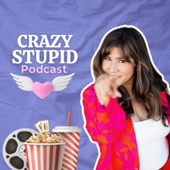 Crazy Stupid Podcast