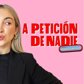 A Petición de Nadie